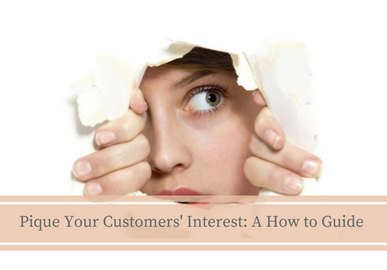 Pique Your Prospects Curiosity: A How to Guide