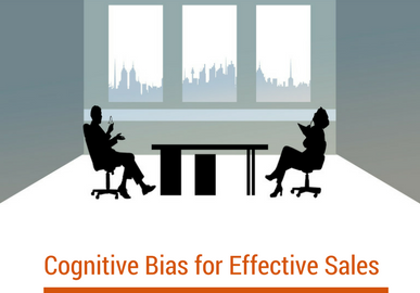 Cognitive Biases Cheat Sheet for Effective Sales