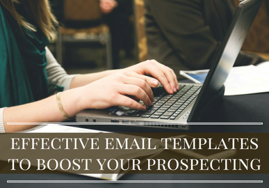 Effective Email Templates to Boost Your Prospecting