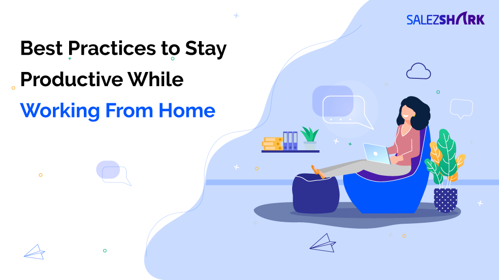 Stay Productive While Working From Home