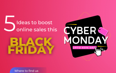 5 Idea to boost online sales this Black Friday/Cyber Monday