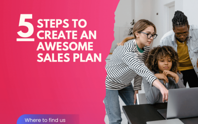 5 Steps to Create An Awesome Sales Plan