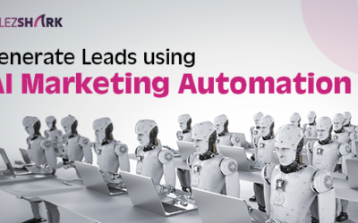 10 Ways to Generate Leads using AI Marketing Automation
