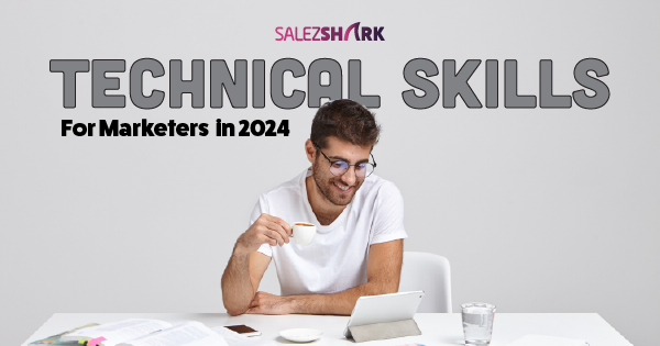 10 Top Technical Skills for Marketers in 2024