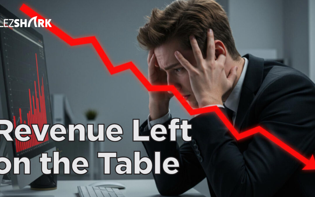 Revenue Left on the Table: 7 Follow Up Mistakes That Cost Deals