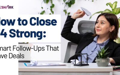How to Close Q4 Strong: Smart Follow-Ups That Save Deals